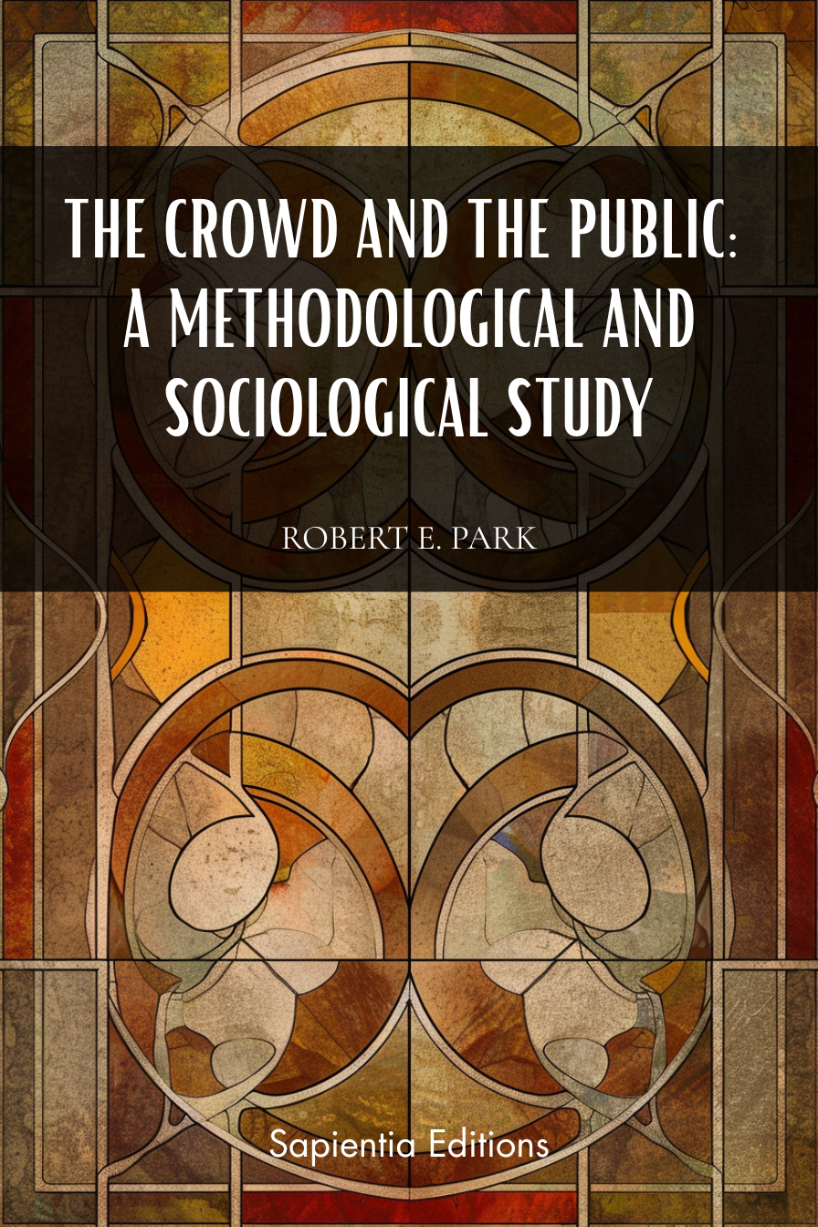 The Crowd and the Public, Robert E. Park